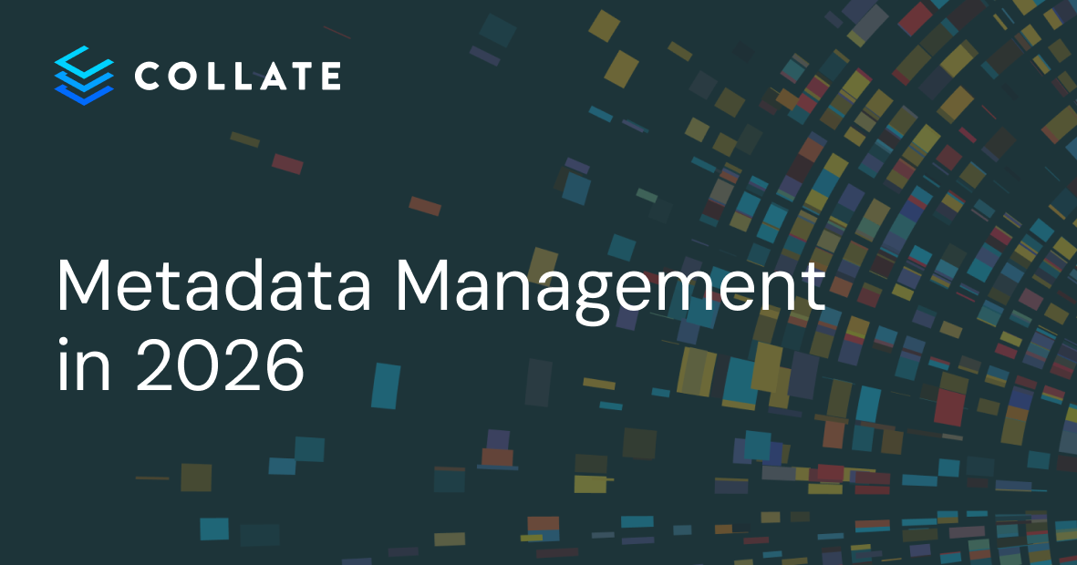 Metadata Management in 2026: Processes, Use Cases & Technologies